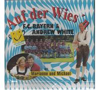 Fc Bayern & White, Andrew - Auf der Wies'N
