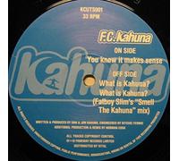 FC Kahuna - You Know It Makes Sense / What Is Kahuna?