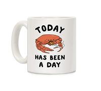 FCBFPT Today Has Been a Day Smoking Crab White 11 oz Ceramic Coffee Mug