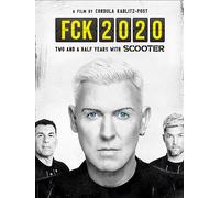 FCK 2020 - Two And A Half Years With Scooter