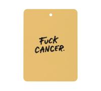 Fck C-ancer Printed Car Air Fresheners Long Lasting Hanging Ocean Scented Cards Tablets for Closet Bathroom