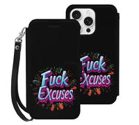 Fck Excuses Leather Flip Phone Case Wallet Cover Compatible with iPhone 16/16 Plus/16 Pro/16 Pro Max/16 E