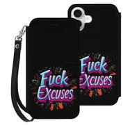 Fck Excuses Leather Flip Phone Case Wallet Cover Compatible with iPhone 16/16 Plus/16 Pro/16 Pro Max/16 E