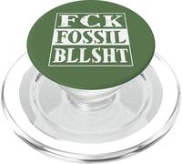 fck fossil bllsht! fuck fossil bullshit! PopSockets PopGrip for MagSafe