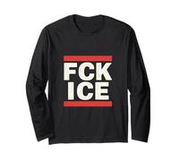 FCK ICE Bold Statement Distressed Political Activism Long Sleeve T-Shirt
