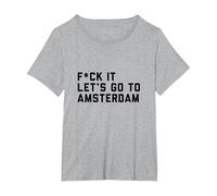 FCK It Let's Go to Amsterdam T-Shirt, Women's Plus, Heather Grey, 4X
