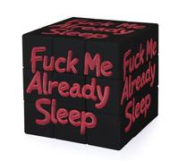 Fck Me Already Sleep 3-D Puzzles Magic Twist Cube