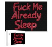 Fck Me Already Sleep Funny Wooden Picture Puzzle Wood Jigsaw Creative Gift for Adults And Family Game