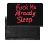 FCK Me Already Sleep Passport Holder Cover Slim Wallet with ID Card Slot Case Protector for Women Men