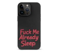 Fck Me Already Sleep Phone Case Compatible with iPhone 14/14 Plus/14 Pro/14 Pro Max Flip Protective Cover with Card Holder