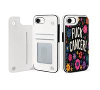 Fck Off C-ancer Phone Case Compatible with iPhone 16/16 Plus/16 Pro/16 Pro Max/ 16 E/16 SE4 Flip Protective Cover with Card Holder