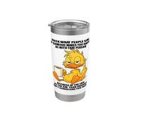 FCK What People say if Someone Makes You Happy be with that Stainless Steel Insulated Tumbler