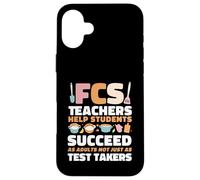 FCS Teacher Help Students Succeed As Adults Home Ec Case for iPhone 16 Plus