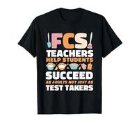 FCS Teacher Help Students Succeed As Adults Home Ec T-Shirt