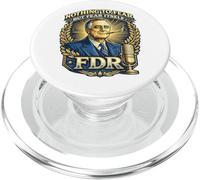 FDR Nothing to Fear Roosevelt Presidential Quote PopSockets PopGrip for MagSafe