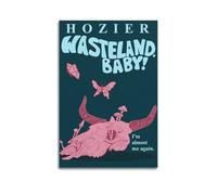 FDRPMHC Hozier Wasteland Baby Poster Canvas Wall Art Decor Living Room Modern Family Bedroom 16x24inch(40x60cm) Unframe-style