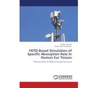 FDTD-Based Simulation of Specific Absorption Rate in Human Ear Tissues