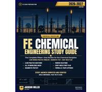 FE Chemical Engineering Study Guide: Complete coverage of all fifteen knowledge areas, with 2,000 worked practice problems