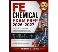 FE Chemical Exam Prep 2026-2027: Complete Review with 2,100+ Practice Questions, Step-by-Step Solutions, and Real Exam Strategies