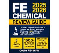 FE Chemical Review Guide: The Most Complete Study Guide to Conquer Test Anxiety & Earn Your EIT License | 1000+ FE Practice Problems & 6 Full Exams for First-Time Success