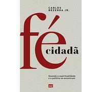 Fé cidadã: Quando a espiritualidade e a política se encontram