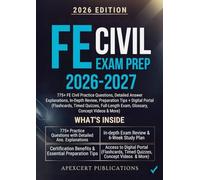 FE CIVIL EXAM PREP 2026-2027: 775+ FE Civil Practice Questions, Detailed Answer Explanations, In-Depth Review, Preparation Tips + Digital Portal ... Exam, Glossary, Concept Videos & More)