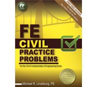 FE Civil Practice Problems: For the Civil Fundamentals of Engineering Exam