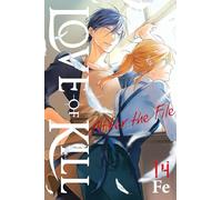 Fe - Love of Kill, Vol. 14: After the File