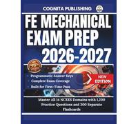Fe Mechanical Exam Prep 2026-2027: Master All 14 NCEES Domains with 1,200 Practice Questions and 300 Separate Flashcards
