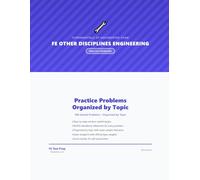 FE Other Disciplines Practice Problems: 300 Solved Problems with Step-by-Step Solutions for the Fundamentals of Engineering Exam (FE Test Prep Practice Problems)