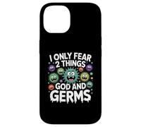 Fear 2 things God and Germs Funny Germaphobe Graphic Case for iPhone 14