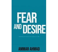 Fear and Desire