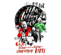 Fear and Loathing on the Oche: A Gonzo Journey Through the World of Championship Darts