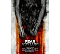 Fear Asylum [Import allemand]