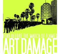 Fear Before The March Of Flames - Art Damage
