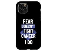 Fear Doesn't Fight Cancer I Do Strong Survivor Case for iPhone 11 Pro