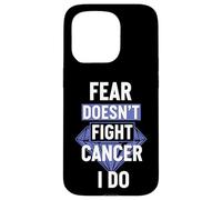 Fear Doesn't Fight Cancer I Do Strong Survivor Case for iPhone 15 Pro