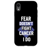 Fear Doesn't Fight Cancer I Do Strong Survivor Case for iPhone XR