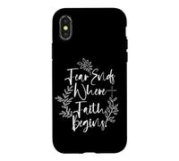 Fear Ends Where Faith Begins Botanical Floral Case for iPhone X/XS