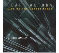 Fear Factory - Live on Sunset Strip