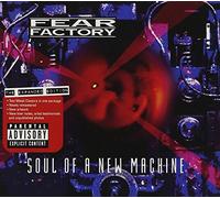 Fear Factory - Soul Of A New Machine