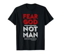 Fear God Not Man - Proverbs 29:25 T-Shirt