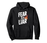 Fear Is A Liar Pullover Hoodie