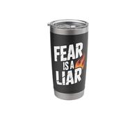Fear is A Liar Stainless Steel Insulated Tumbler