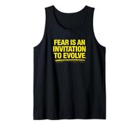 Fear is an Invitation to Evolve Motivational Quote Tank Top