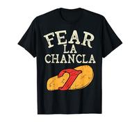 Fear La Chancla Funny Cinco De Mayo Spanish Mexican T-Shirt