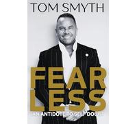 Fear Less: An Antidote to Self Doubt