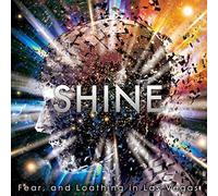 FEAR & LOATHING IN LAS VEGAS - Shine