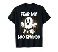 Fear My Boo Kwondo - Halloween Scary Martial Arts Taekwondo T-Shirt