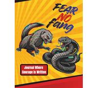 Fear No Fang: Journal Where Courage is Written